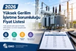 Yüksek Gerilim İşletme Sorumluluğu Fiyat Listesi